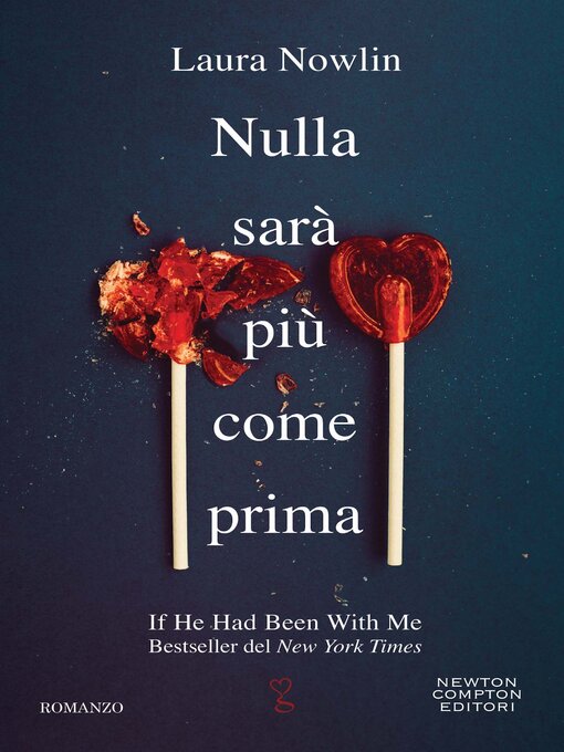 Title details for Nulla sarà più come prima by Laura Nowlin - Available